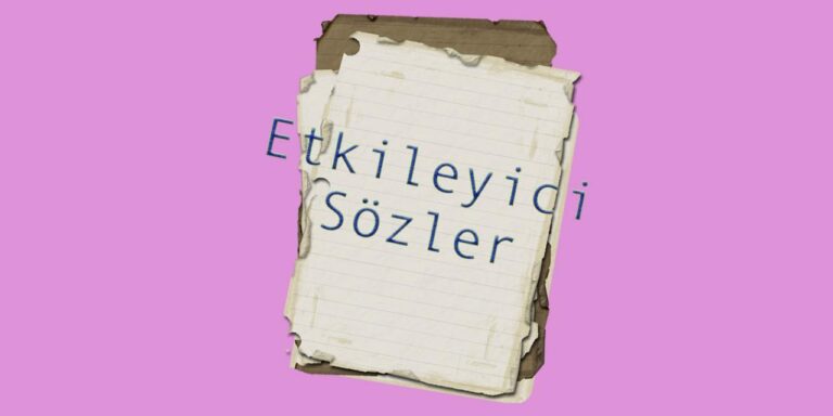 EtkileyiciSözler–SevgiliyeEtkileyiciSözler,Kısa,Damar,ÖzlüEtkileyiciSözler