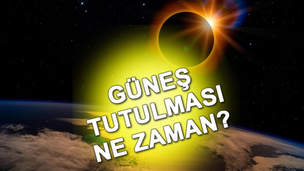 Güneş tutulması ne zaman, saat kaçta 2022? Güneş tutulması Türkiye'den görülecek mi? Doğa tutkunları bekliyor