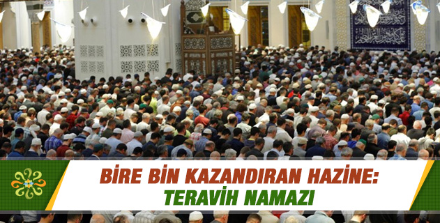 Bire Bin Kazandıran Hazine: Teravih Namazı